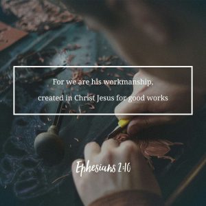 Ephesians 2:10 God's Masterpiece